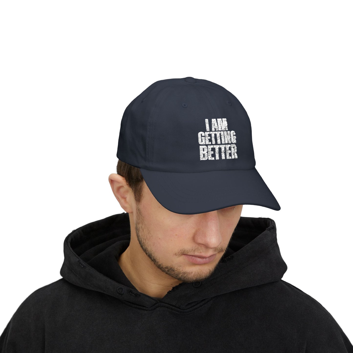 Inspirational Classic Dad Cap "I am Getting Better"
