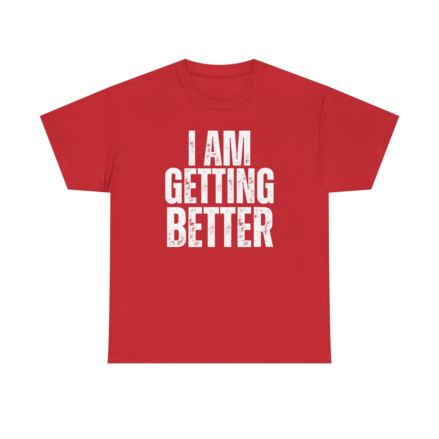 Empowering Unisex Heavy Cotton Tee | I Am Getting Better | Motivational Workouts, Gift for Fitness Lovers, Inspirational Apparel