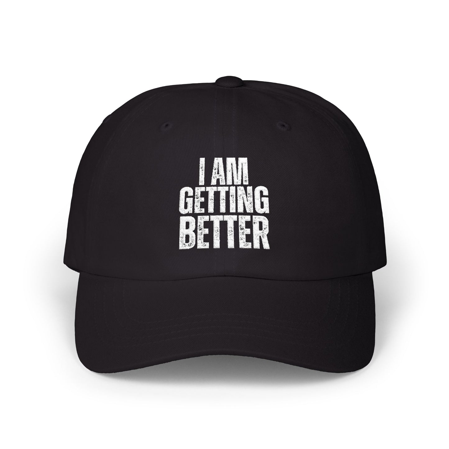 Inspirational Classic Dad Cap "I am Getting Better"