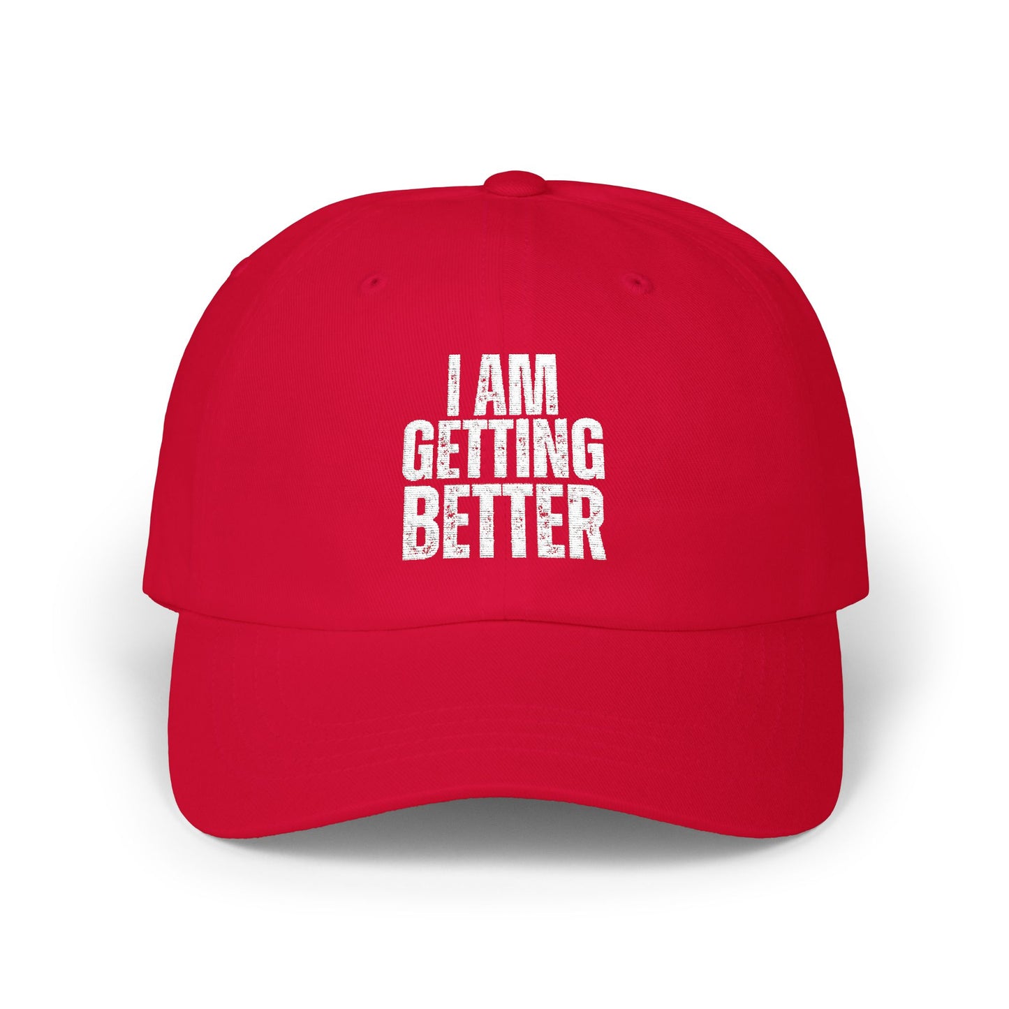 Inspirational Classic Dad Cap "I am Getting Better"